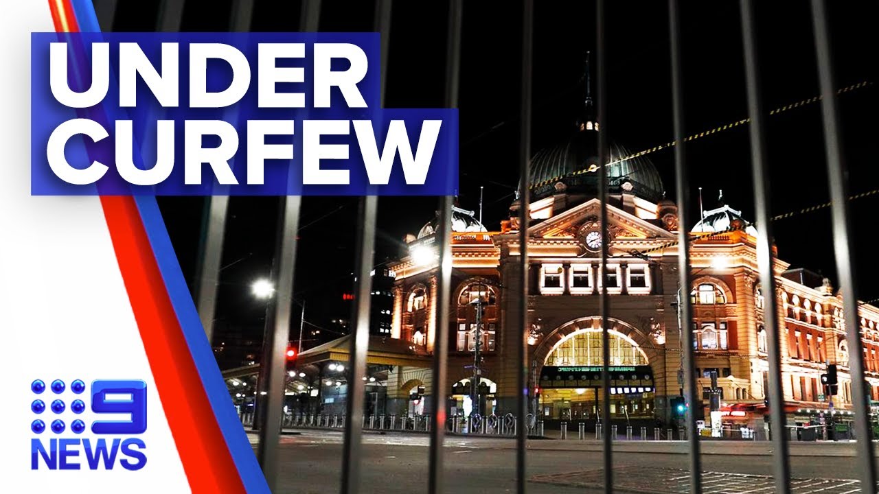 Coronavirus: Melbourne enters first curfew in state&rsquo;s history | 9 News Australia
