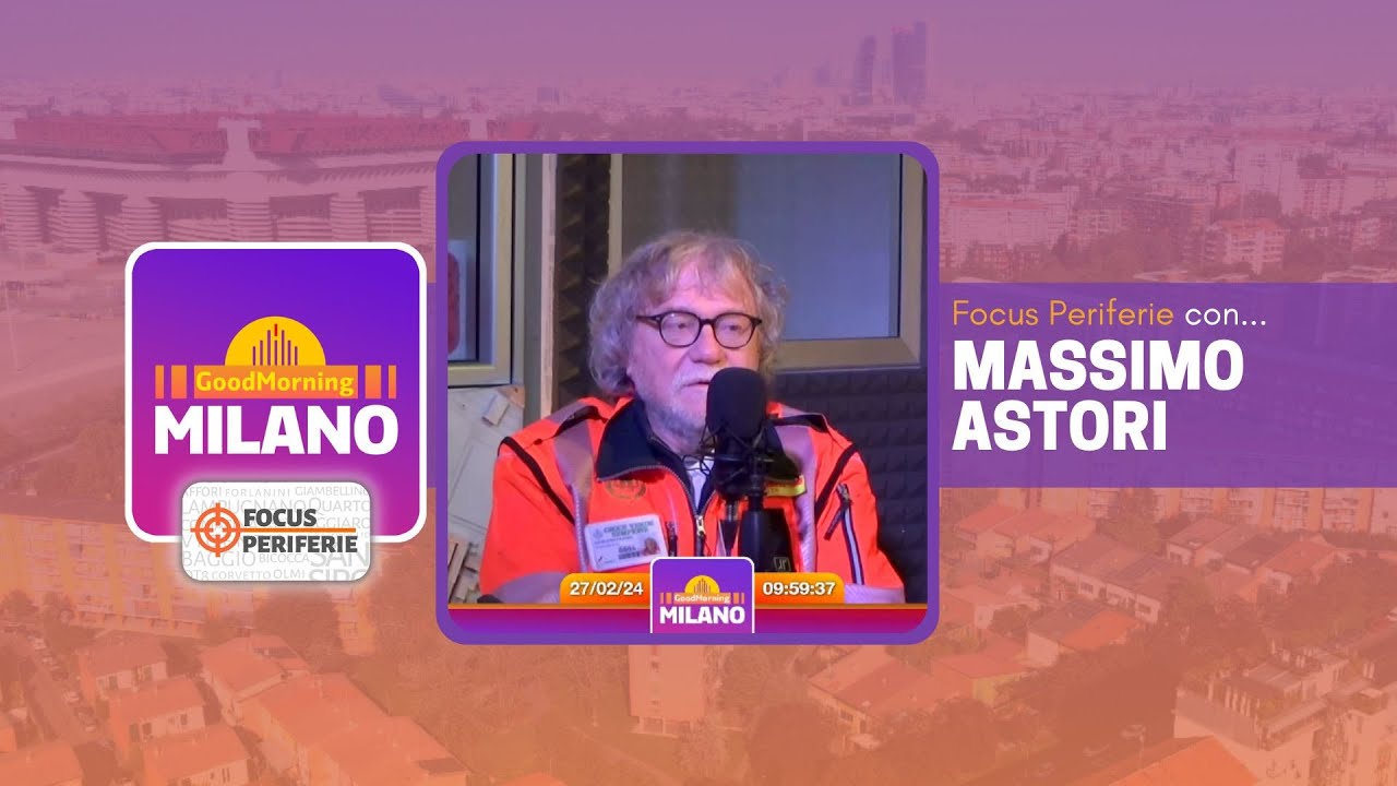 Focus Periferie ep.173 - Massimo Astori