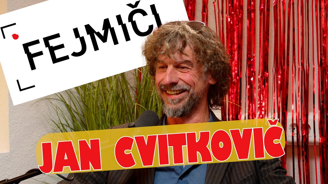 Fejmiči - #159 - Jan Cvitkovič: 