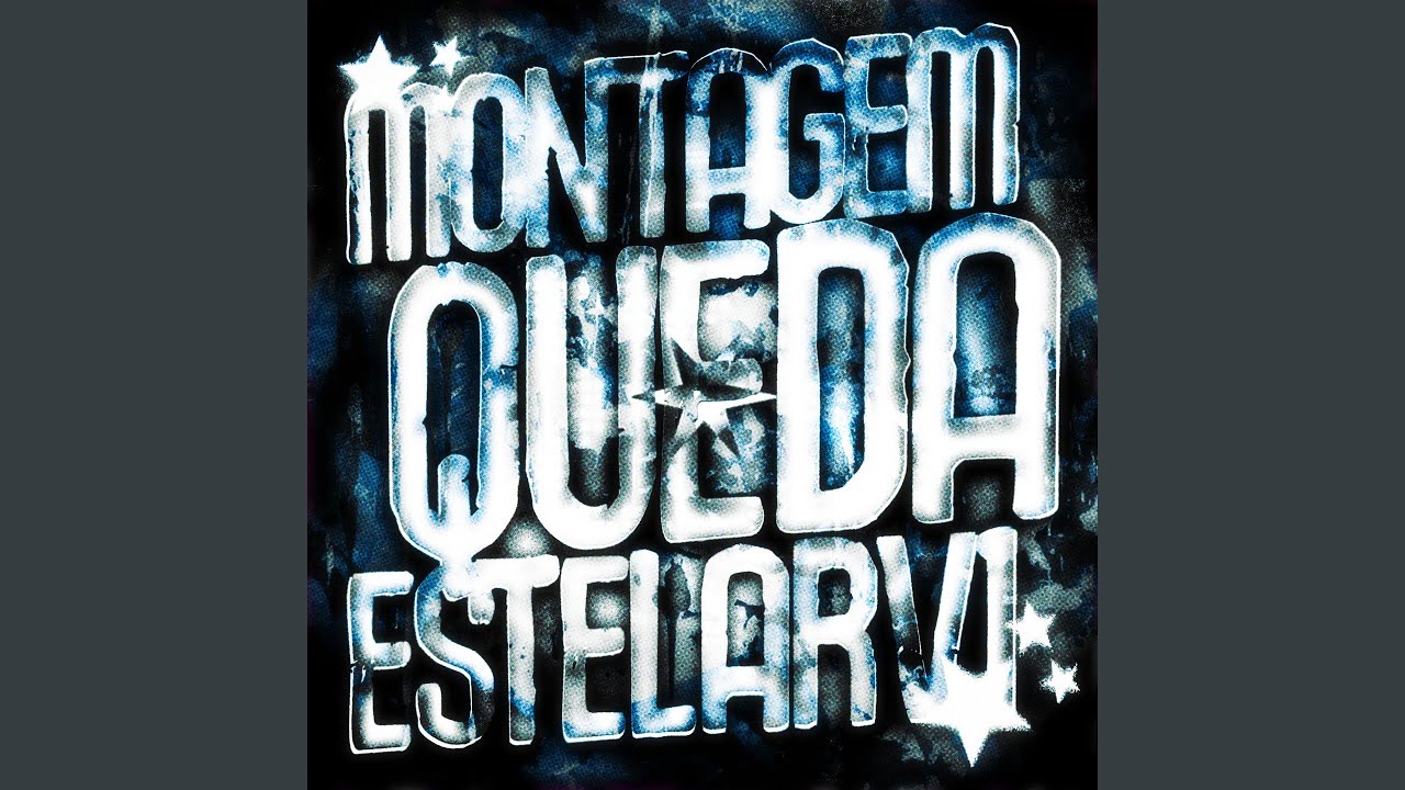MONTAGEM QUEDA ESTELAR, Vol. 1 (Ultra Slowed)