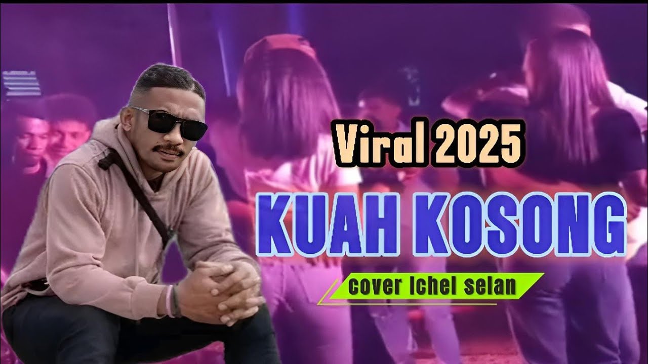 KIZOMBA VIRAL TIKTOK || KUAH KOSONG || CIPTA  ERWIN OBE || COVER ICHEL SELAN