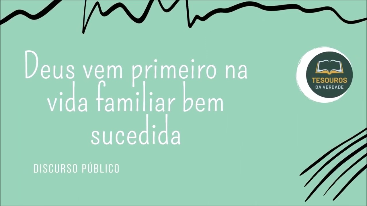 Discurso: Deus vem primeiro na vida familiar bem sucedida