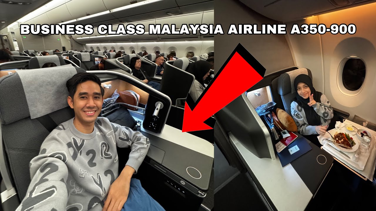24 JAM NAIK BUSINESS CLASS MALAYSIA AIRLINE A350-900 😎