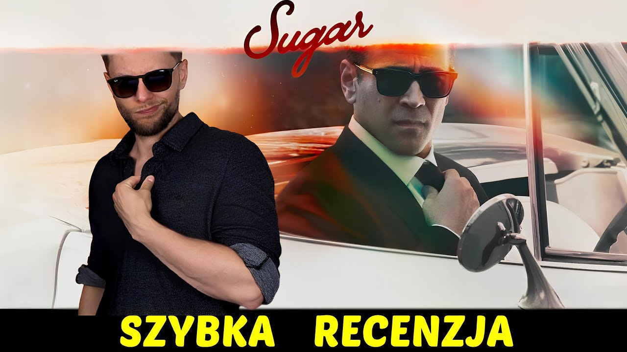 Sugar (AppleTV+) ★SzybkieRecenzje