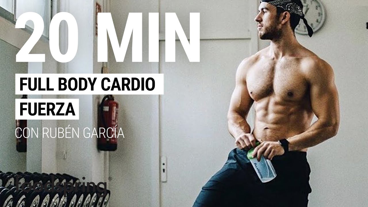 20 minutos | Full Body Cardio y Fuerza  | Con Rubén García | foodspring®