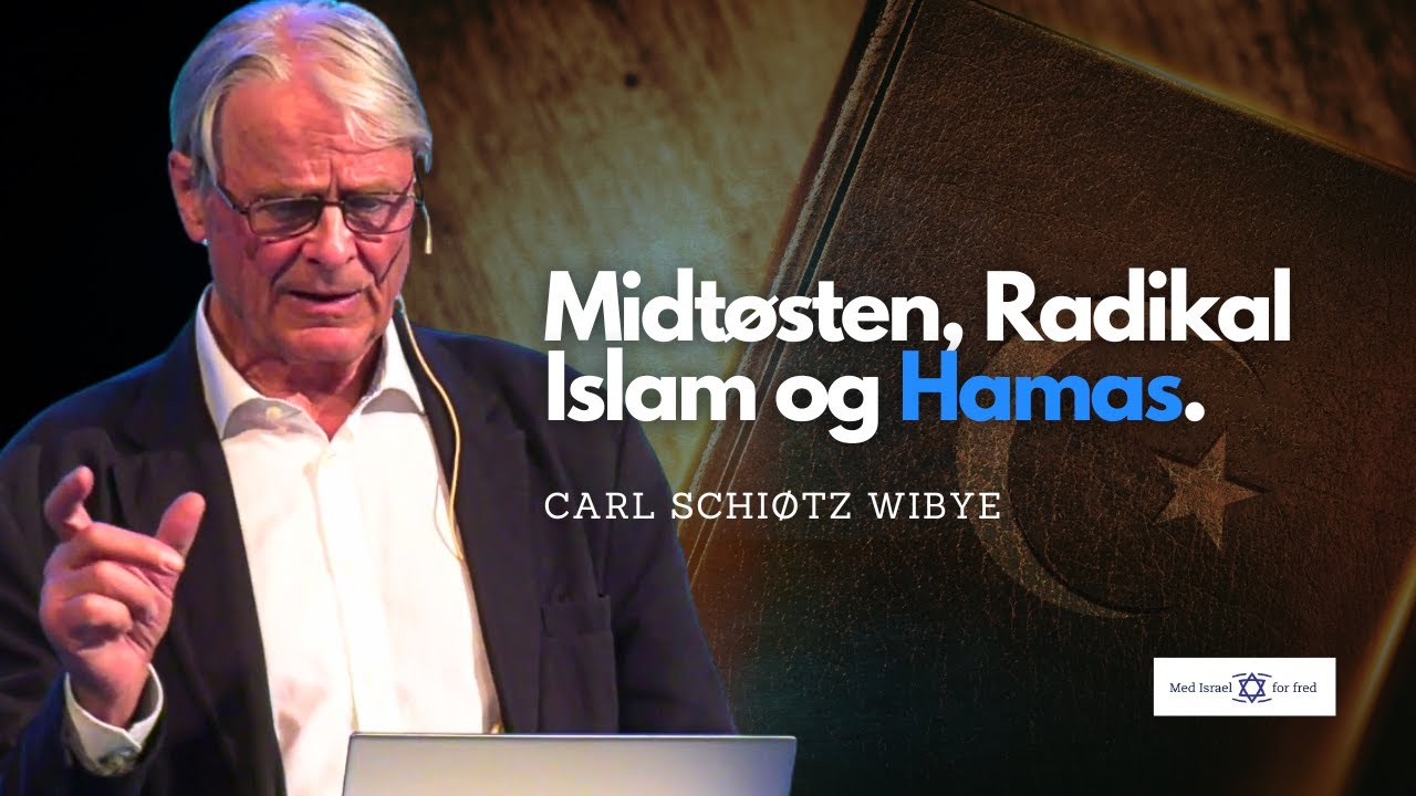 Carl Schiøtz Wibye  | Midtøsten | Radikal Islamisme | Hamas