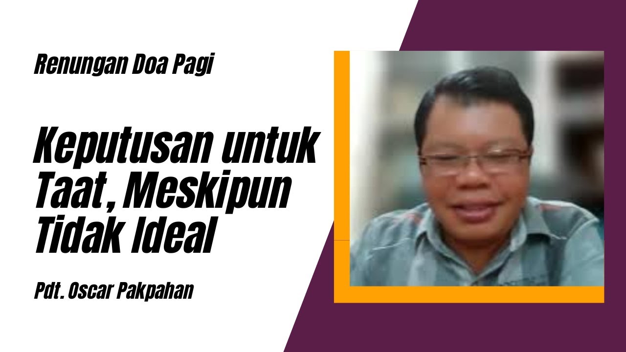 Keputusan untuk Taat Meskipun Tidak Ideal