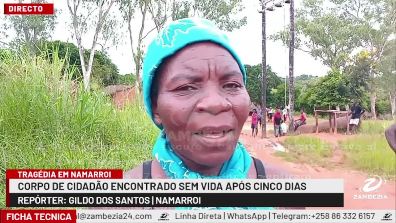 CORPO DE CIDADÃO ENCONTRADO SEM VIDA APÓS CINCO DIAS| TV Zambézia 24h