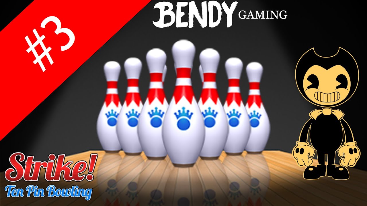 Bendy Gaming: Удар! Боулинг №3