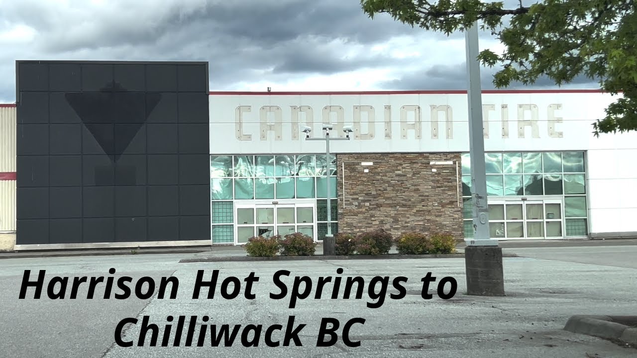 Driving from Harrison Hot Springs to Chilliwack BC