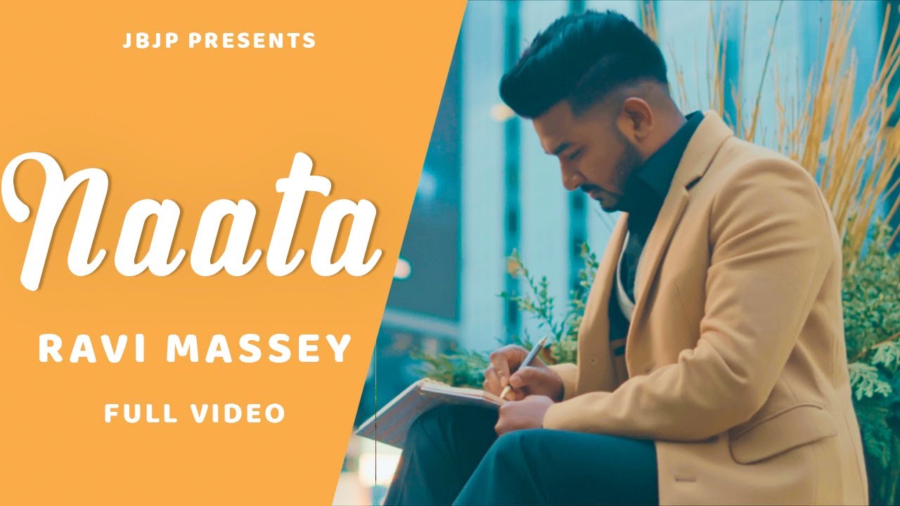 NAATA (Official Video) Ravi Massey || Michael Masih || Deepak Johnson || 2022 || JBJP Presents