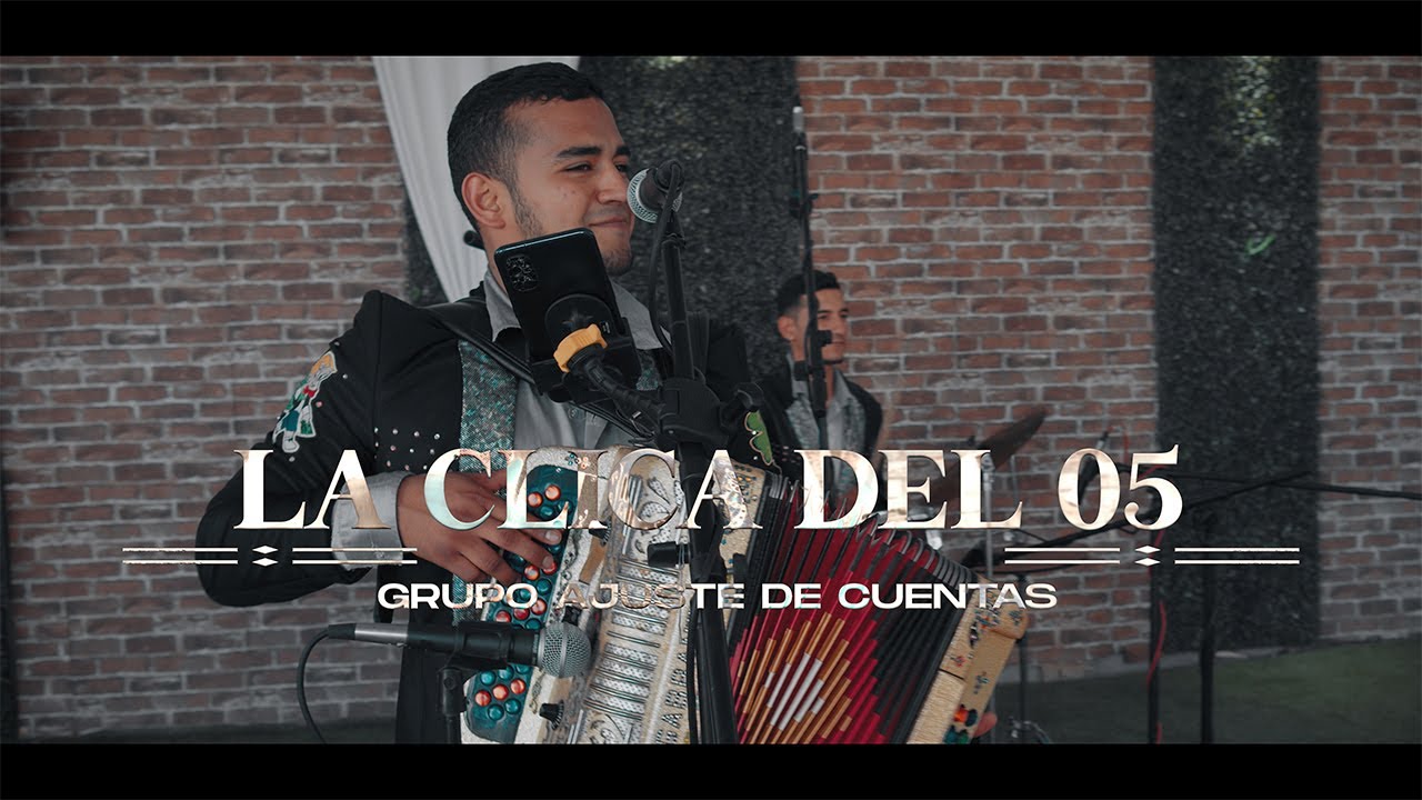 Grupo Ajuste De Cuentas - La Clica Del 05 (En Vivo) 2022