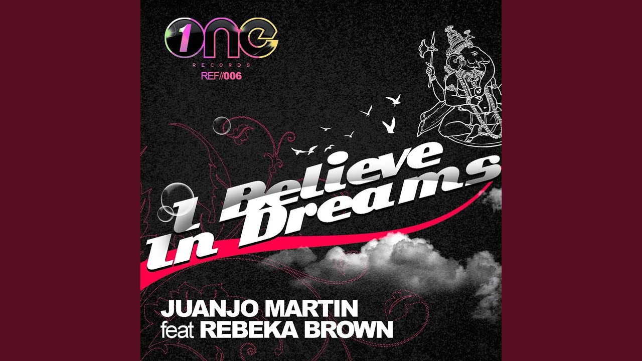 I Believe in Dreams