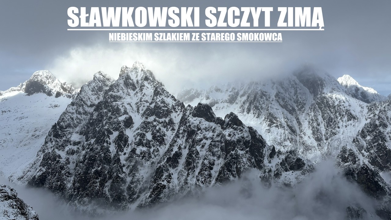 Tatry - Sławkowski Szczyt zimą (szlakiem ze Starego Smokowca)