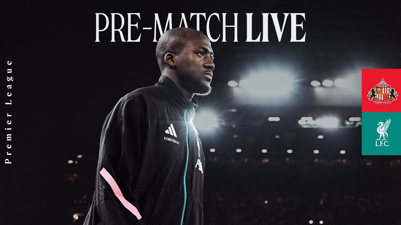 LIVE: Sunderland vs Liverpool | Build-up coverage from Stadium of Light