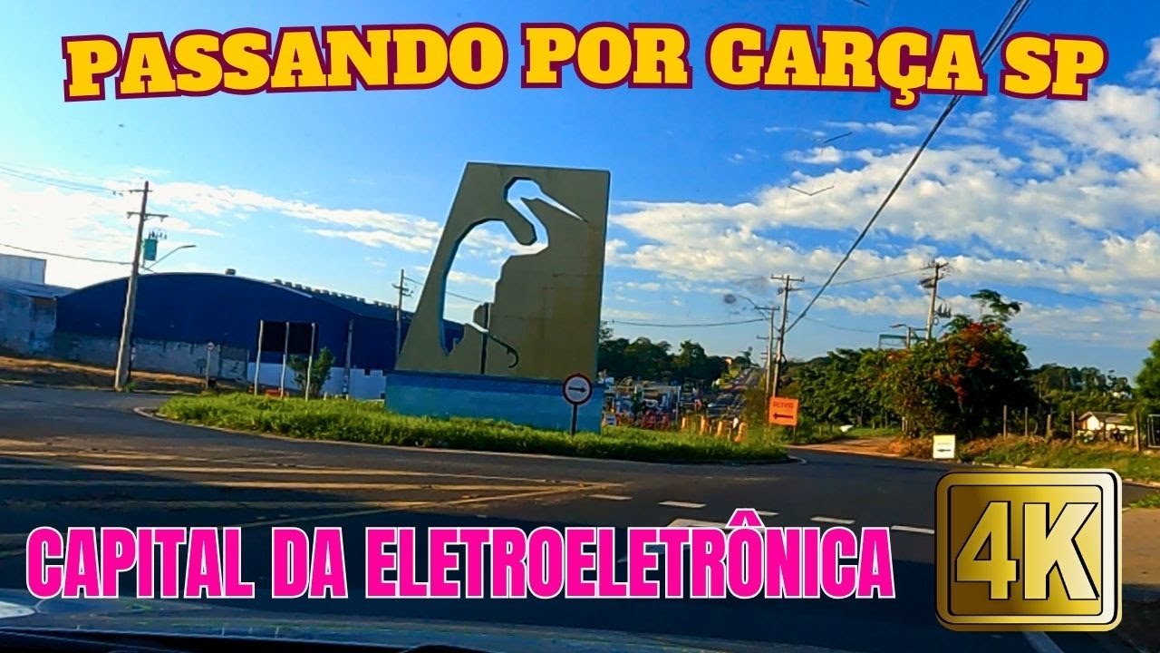 GARÇA SP - ATRAVESSANDO A CIDADE