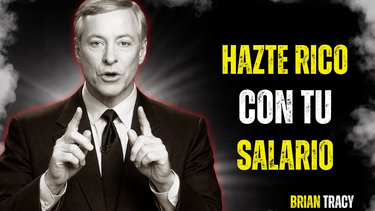 10 formas de hacerte RICO con tu SALARIO 🧠 | Brian Tracy