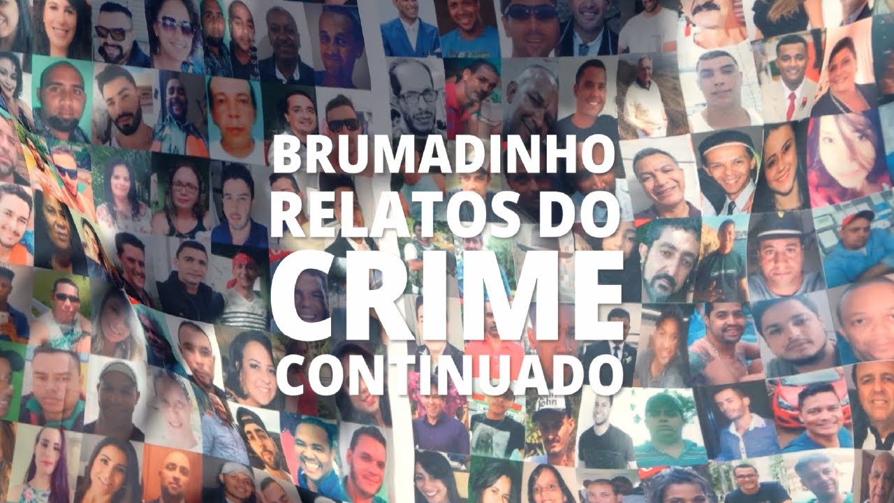 BRUMADINHO: RELATOS DO CRIME CONTINUADO