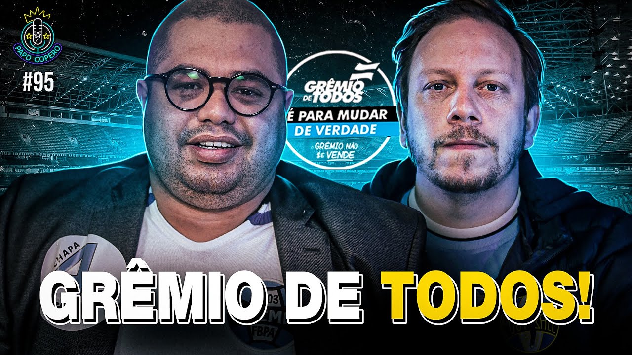 GR&Ecirc;MIO DE TODOS (CHAPA 4) - PAPO COPERO #95