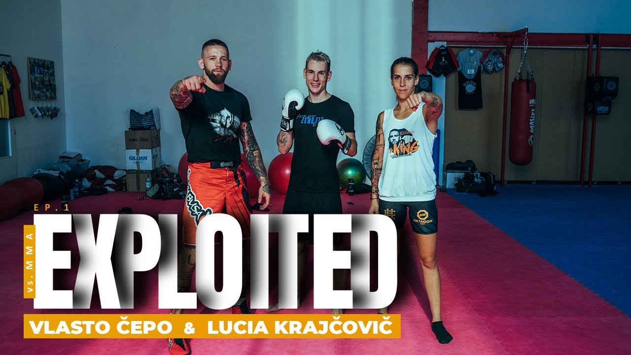 Expl0ited vs MMA ep.1: Vlasto Čepo a Lucia Krajčovič
