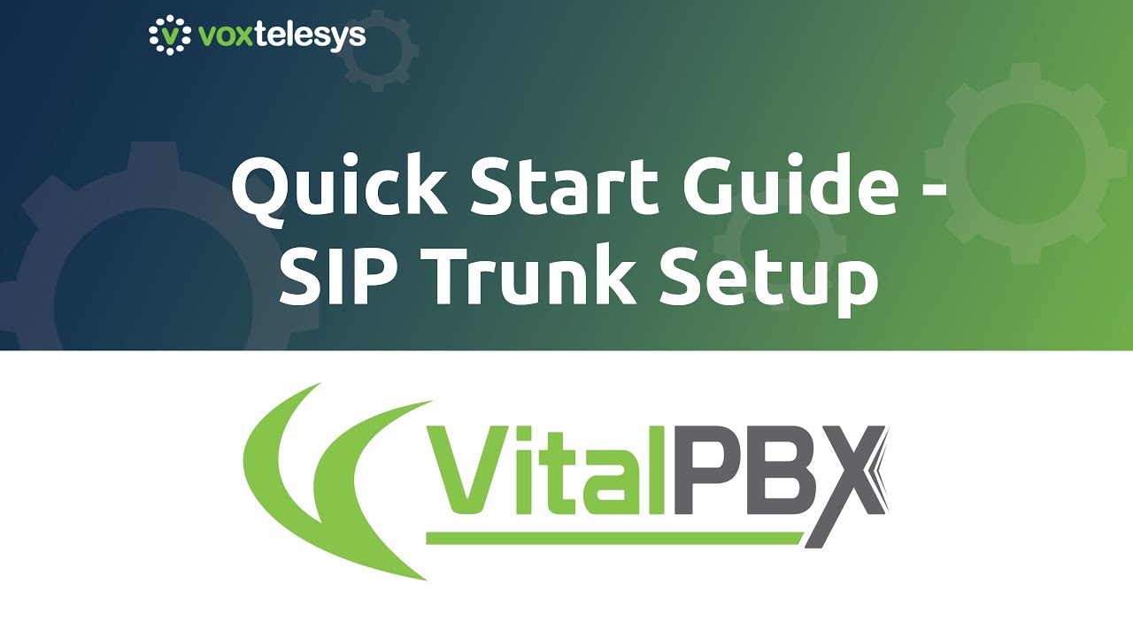 VitalPBX Quick Start Guide - SIP Trunk Setup (3.0 version)