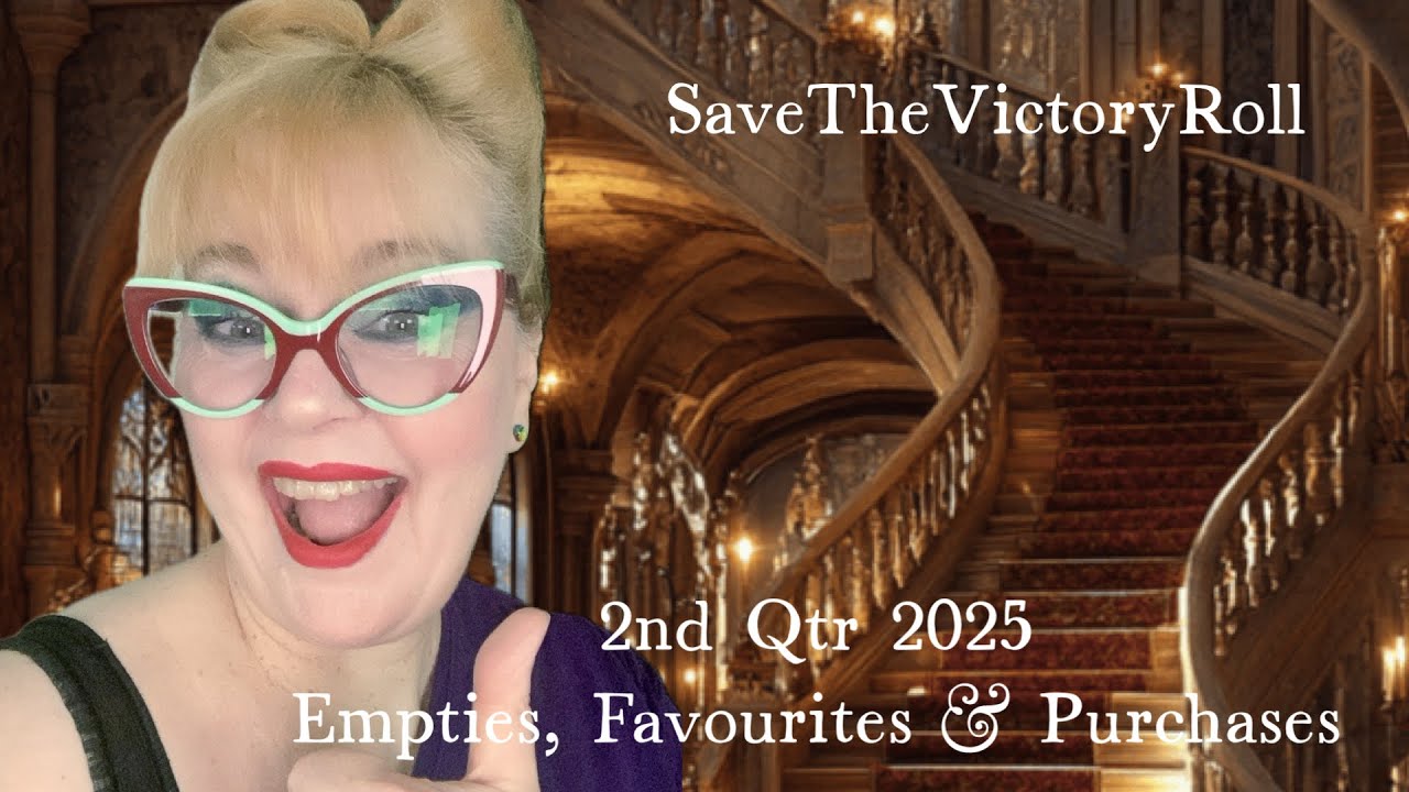 2nd QTR 2025 Empties, Favourites & Purchases   - She did Good!