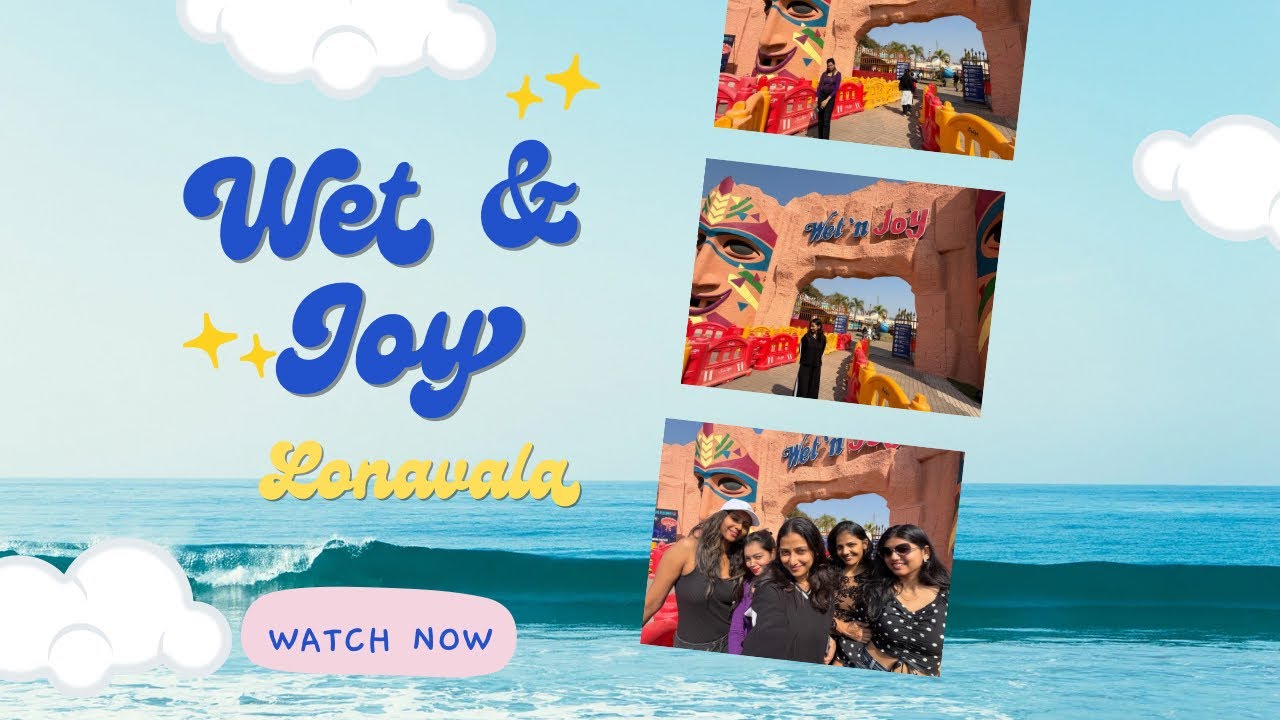 Wet & joy Lonavala details | water parks near Mumbai | amusement park near Mumbai