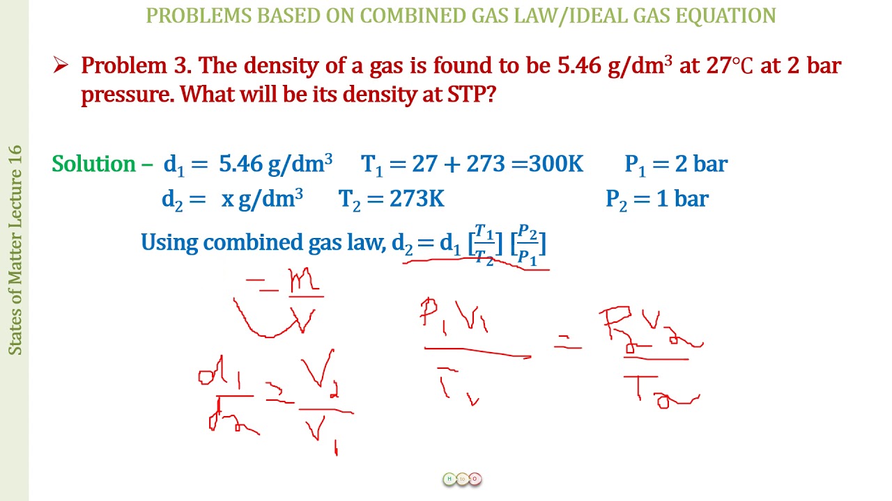 PROBLEMS BASED ON GAS EQUATION - STATES OF MATTER - 16H