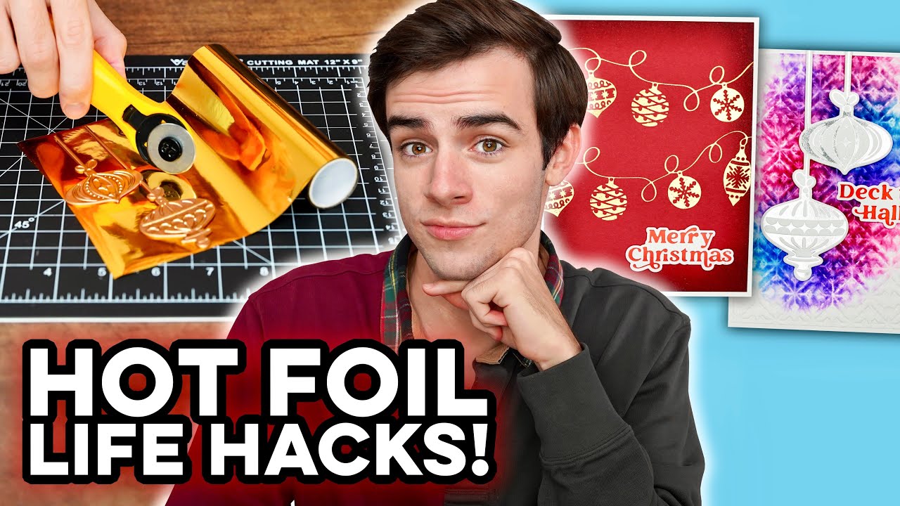 Hot Foiling HACKS You NEED To Try For Cardmaking!