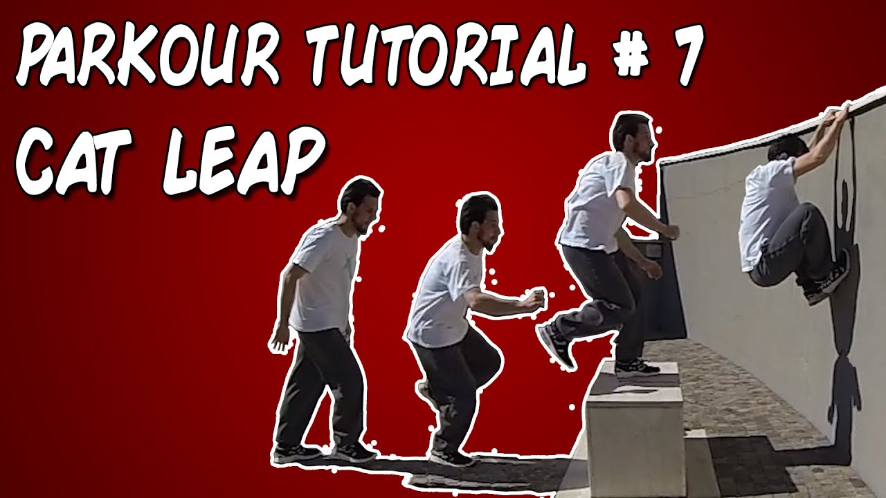 PARKOUR TUTORIAL #7 - Cat Leap  [ENG SUBS]