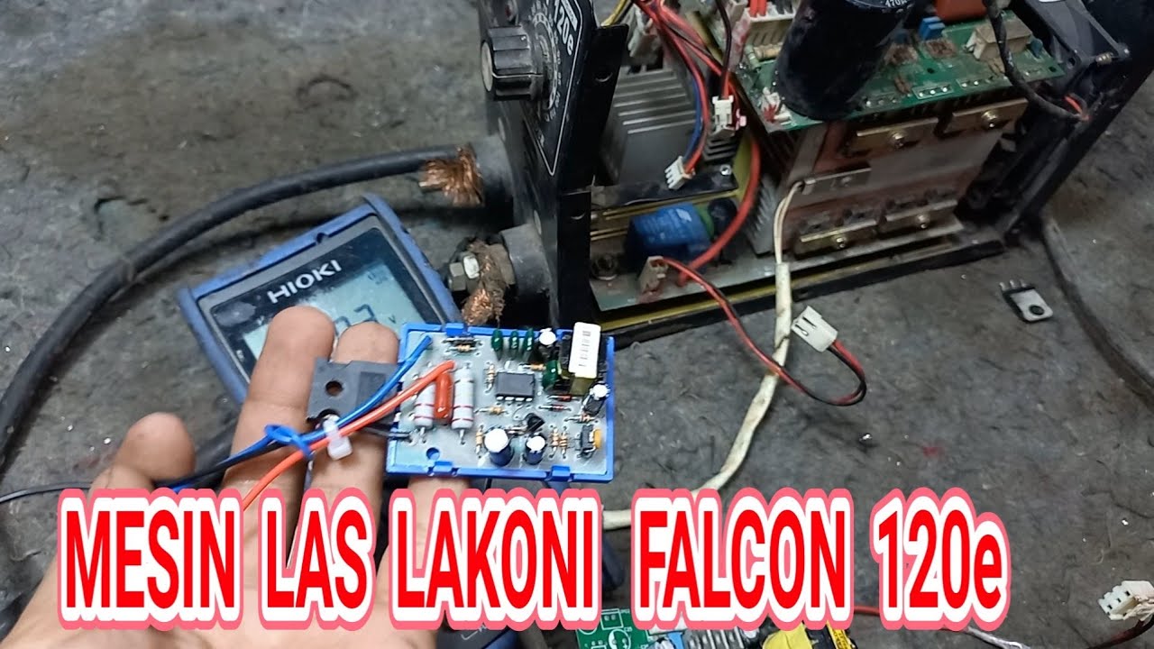 MESIN LAS LAKONI FALCON 120E MATI // PASANG GACUN  DIMESIN LAS  LAKONI 120e