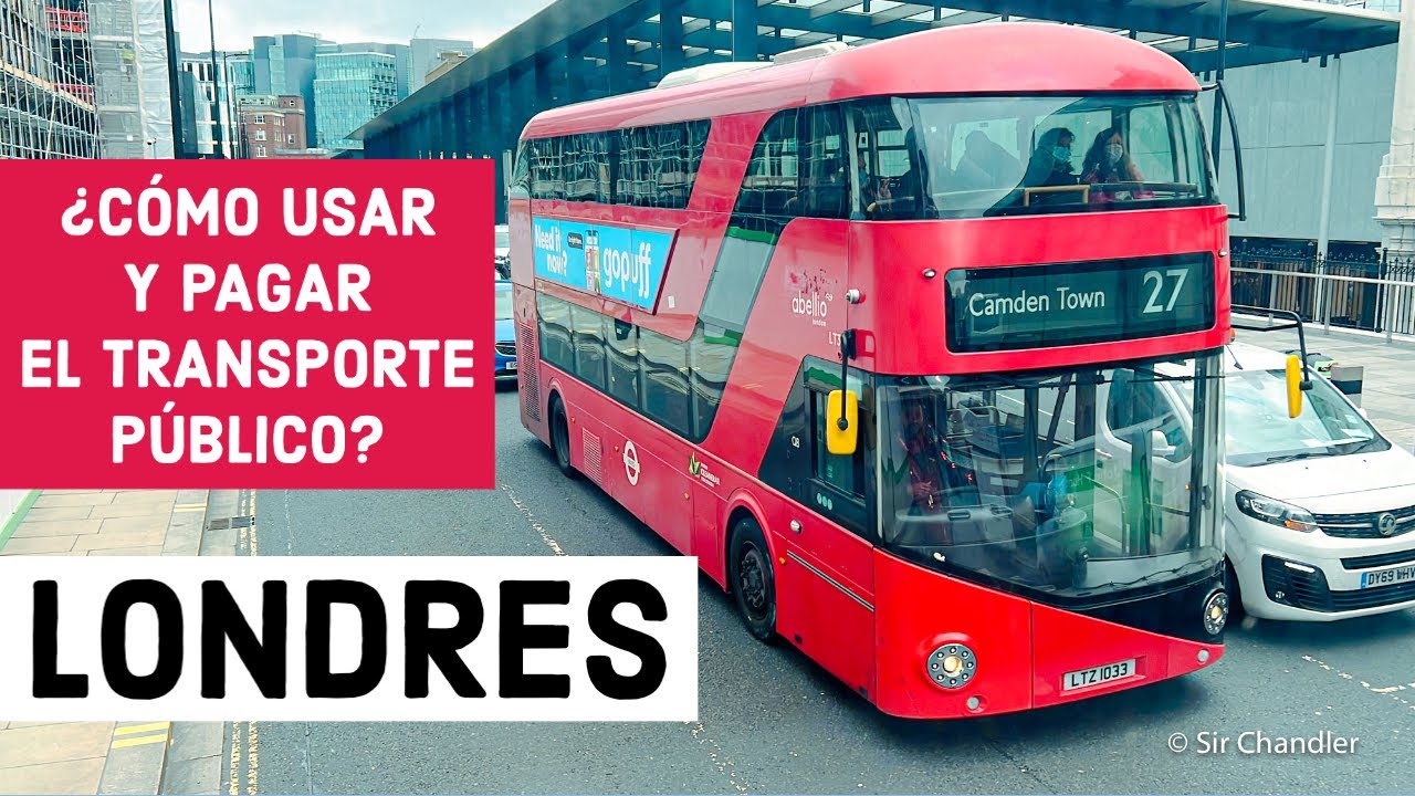 Londres 🚇🚍: ¿Cómo pagar y usar el transporte público? 💵