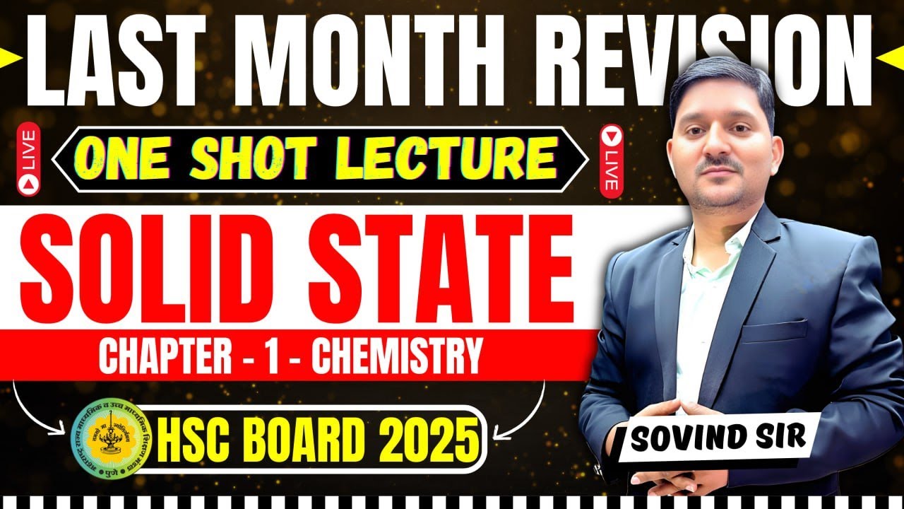 Solid State One Shot | Class 12th Chemistry | PYQs | HSC | Sovind Sir | All about Chemistry #2025