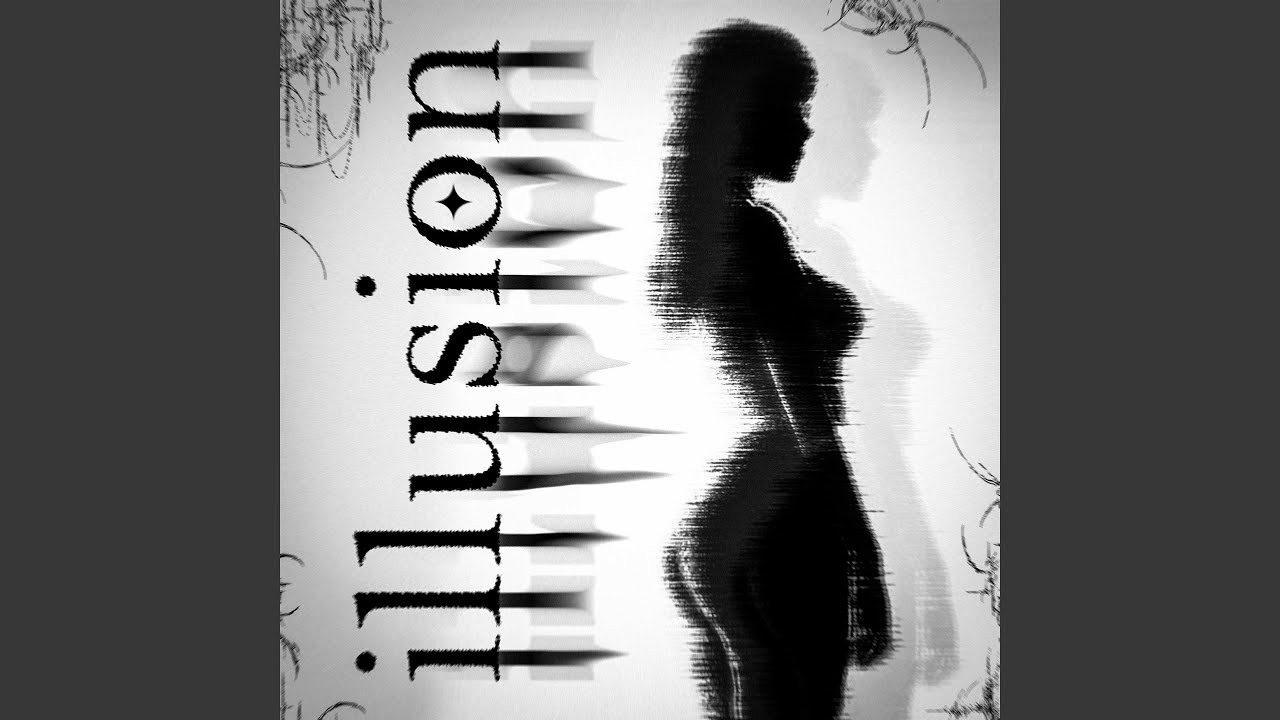 Illusion