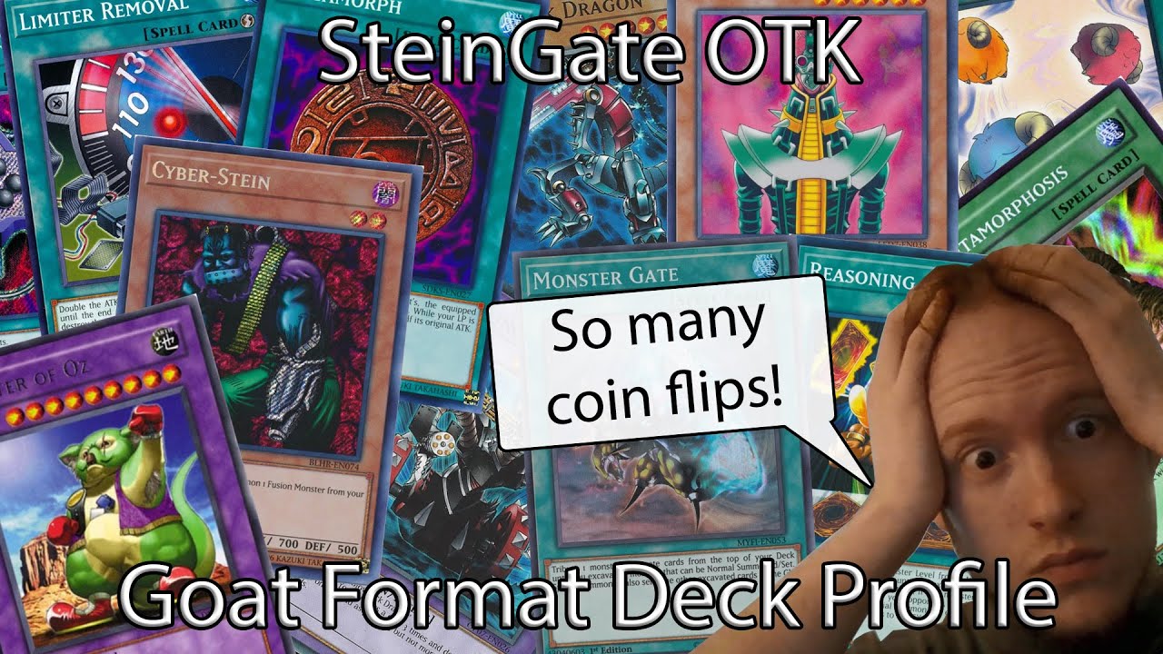 Feeling Lucky? Try This Stein Gate OTK Goat Format Deck