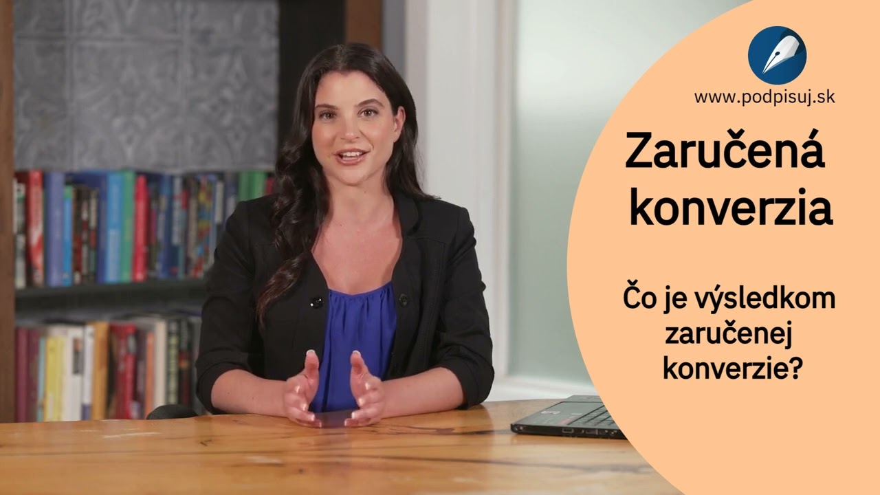 Čo je v&yacute;sledkom zaručenej konverzie