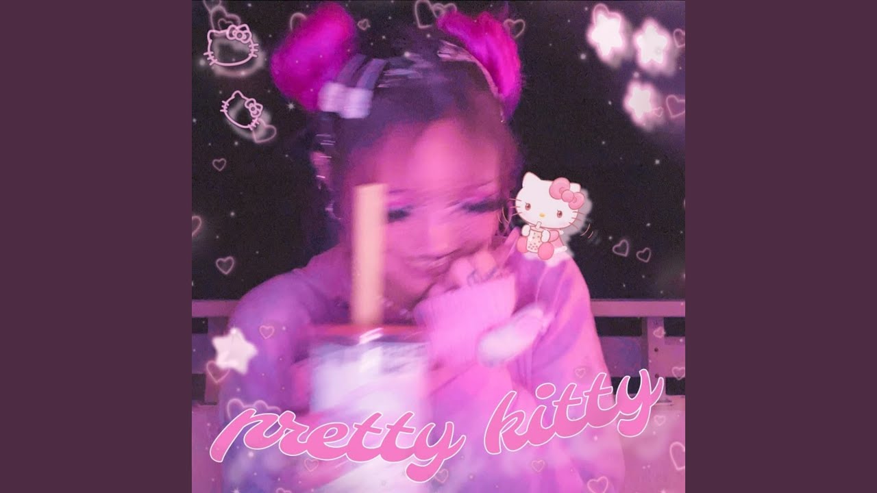 Pretty Kitty (Speed Up)