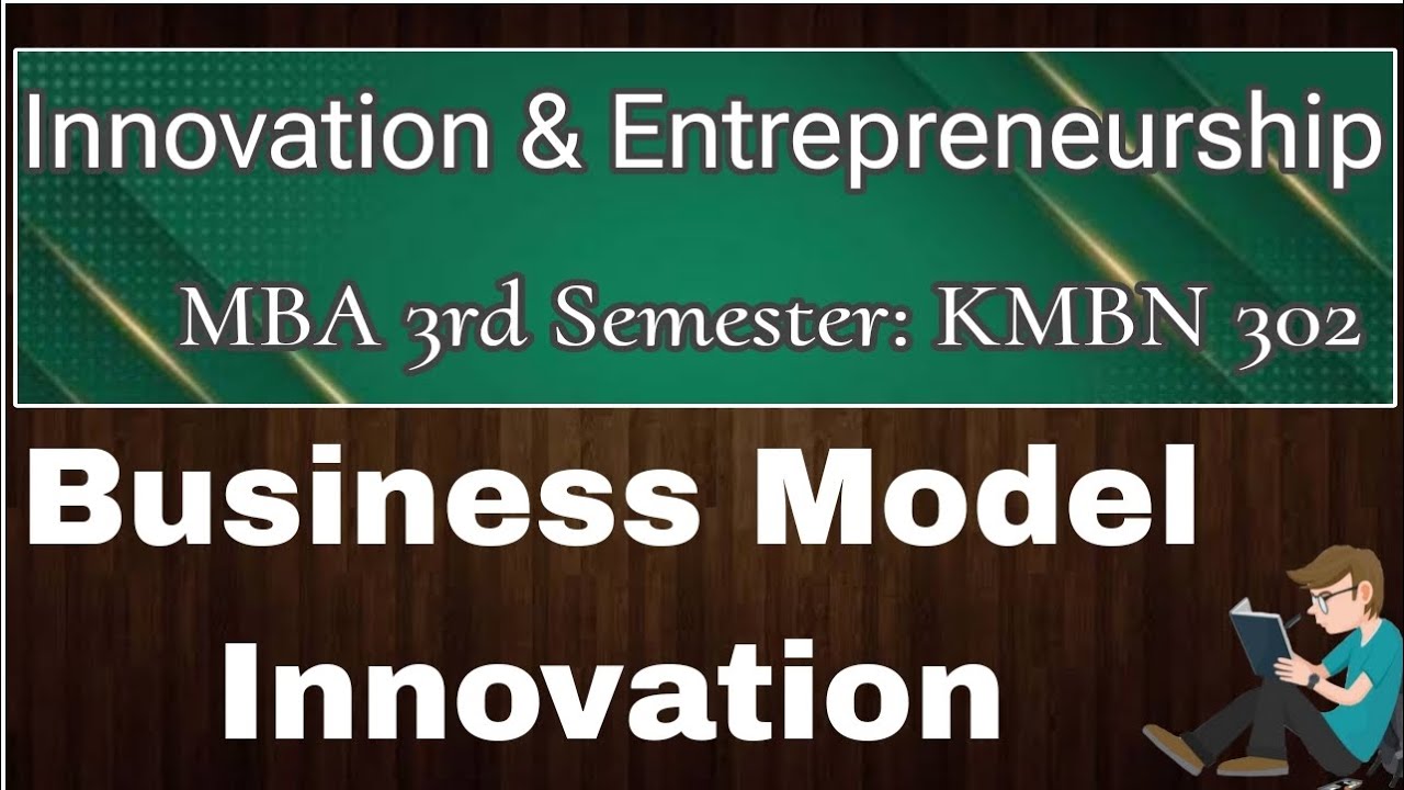 Innovation And Entrepreneurship MBA 3rd semester || Business Model Innovation with Examples