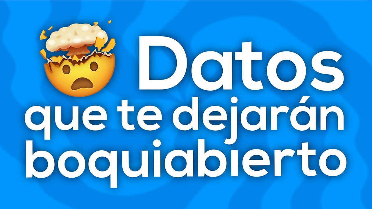 30 Curiosidades que te dejar&aacute;n boquiabierto [Compilaci&oacute;n]