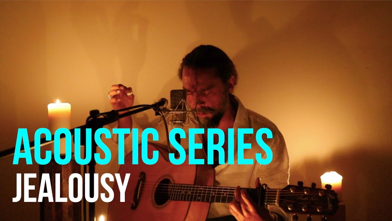 Acoustic Series: Jealousy
