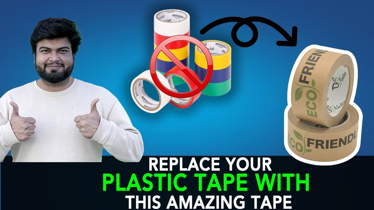 Replace Your Plastic Tape With This Amazing Tape | Anuj Ramatri - An EcoFreak