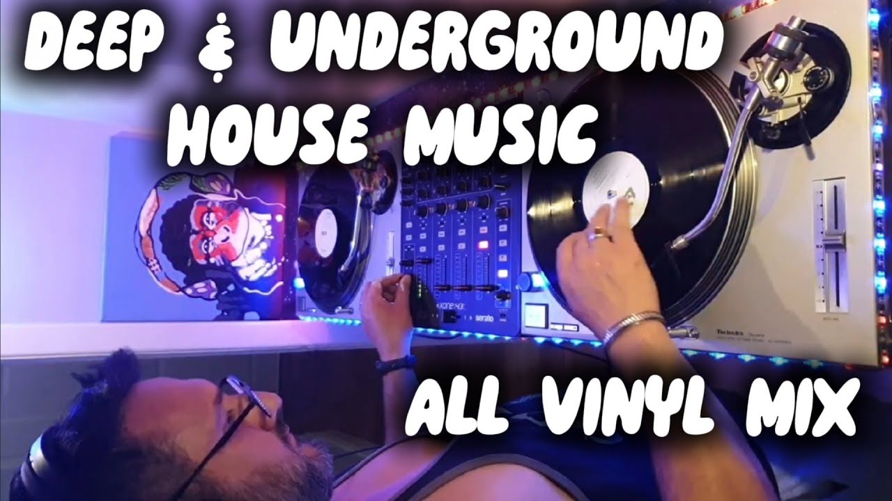 UHS#109 HOUSE MUSIC MIX - DEEP & UNDERGROUND & ALL VINYL
