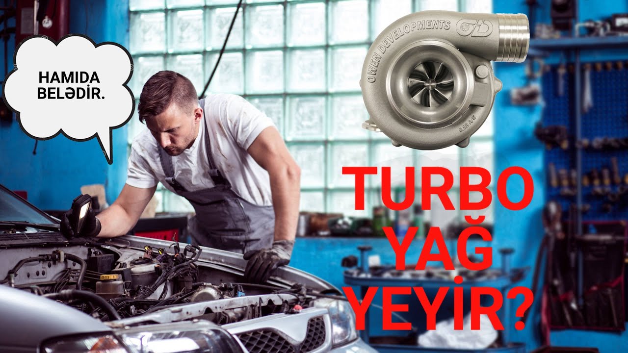 Turbo yag yeyir? Dogrular ve yalanlar