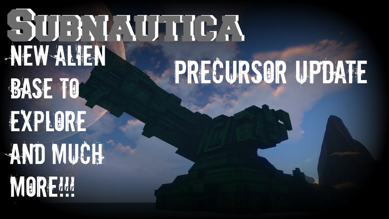 Subnautica: Precursor Update - Explorable Alien Base & More (Early Access)
