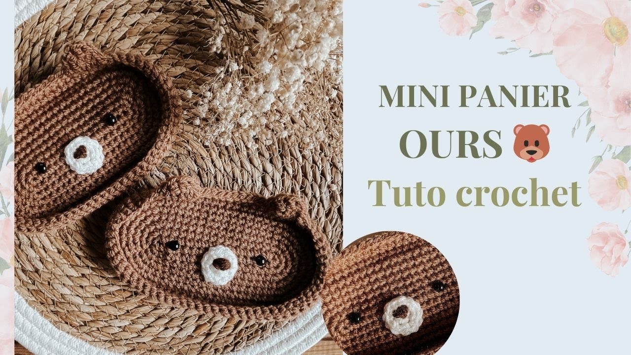 TUTO Crochet : Panier Ours Mignon – Porte Lunettes & Vide-Poches  + 🇺🇸  US Terms