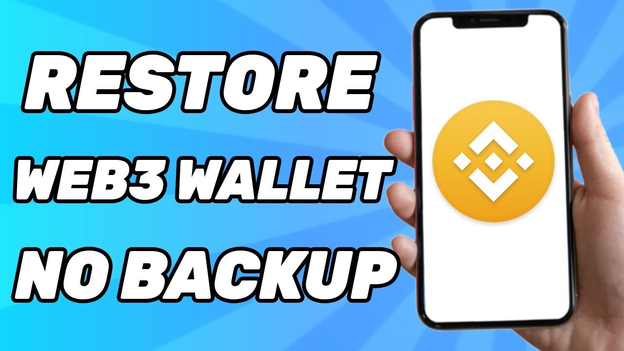 How to Restore Binance Web3 Wallet Without Backup