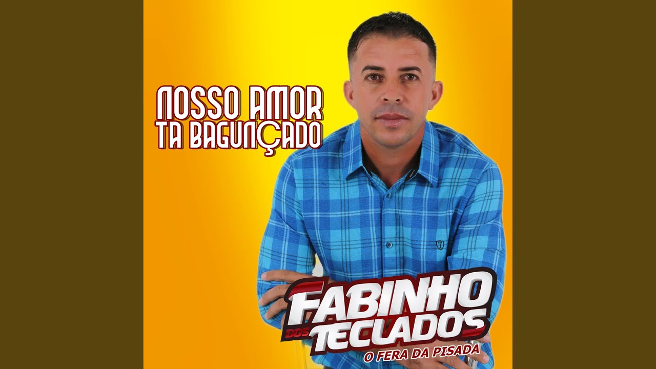 Nosso Amor Tá Bagunçado