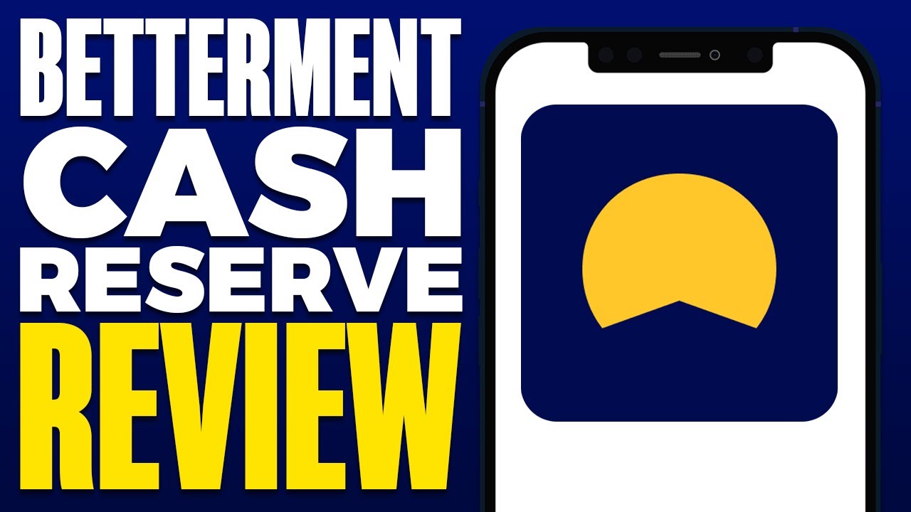 Betterment Cash Reserve Review (2025)