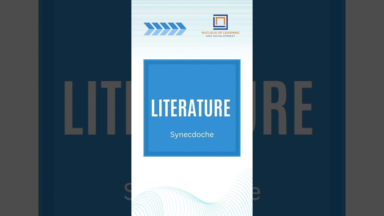 Synecdoche | L11| NLD #Synecdoche #NLD #literaturelovers