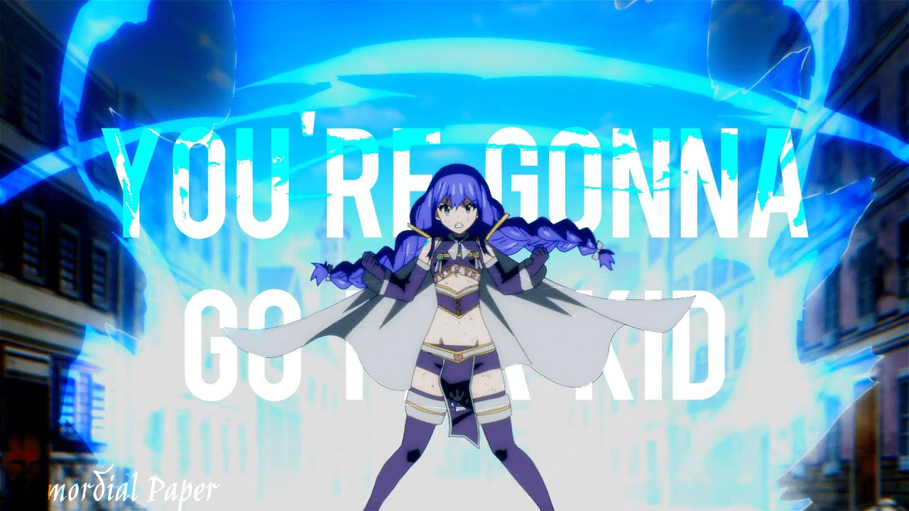 Wendy Marvell「AMV」-  Y.G.G.F.K